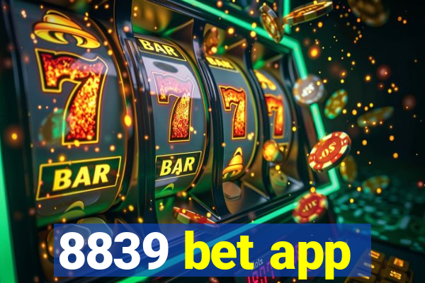 8839 bet app